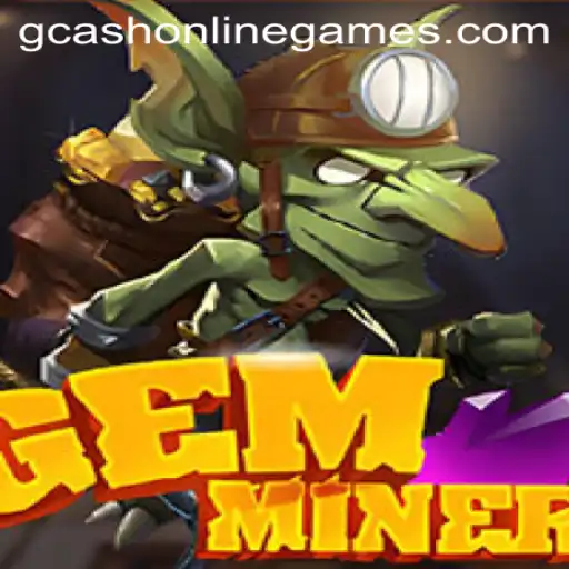 Explore the Thrilling World of GemMiner and the Rise of GCash Online Games